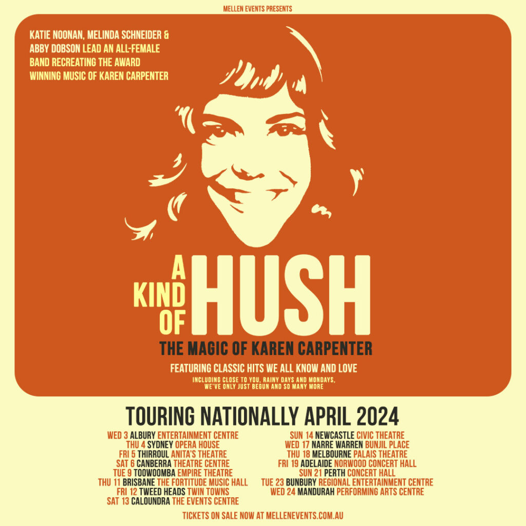 A KIND OF HUSH A CELEBRATION OF THE MAGIC OF KAREN CARPENTER