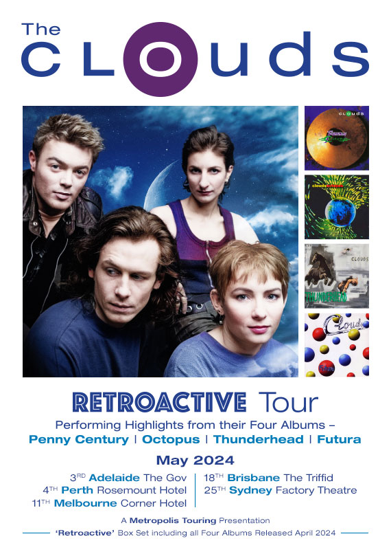 THE CLOUDS ANNOUNCE MAY 2024 RETROACTIVE TOUR Australian Musician