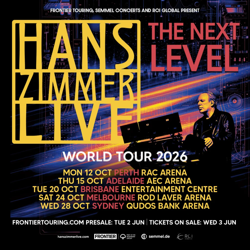 HANS ZIMMER LIVE - THE NEXT LEVEL WORLD TOUR 2026 - Australian